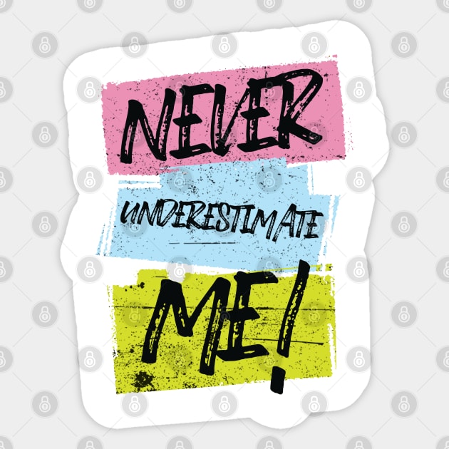 Underestimated Sticker by keshanDSTR